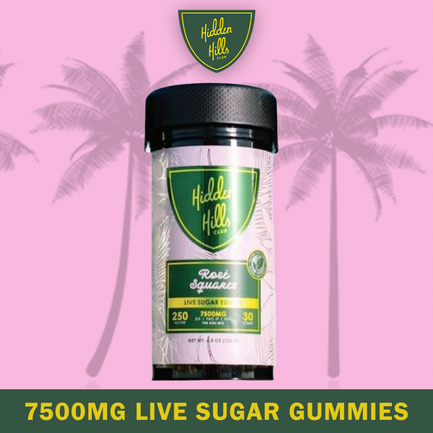 HIDDEN HILLS LIVE SUGAR D9 + THC-P + HTE 7500MG GUMMIES 30CT JAR - 6CT DISPLAY